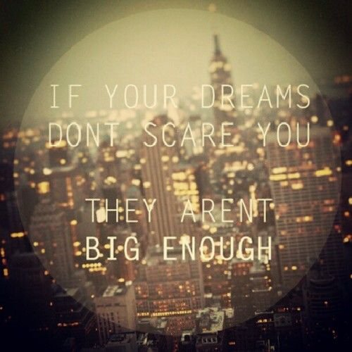 if-your-dreams-dont-scare-you-dream-quotes