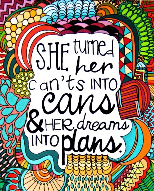she-turned-her-cants-into-cans-quotes-about-dreams